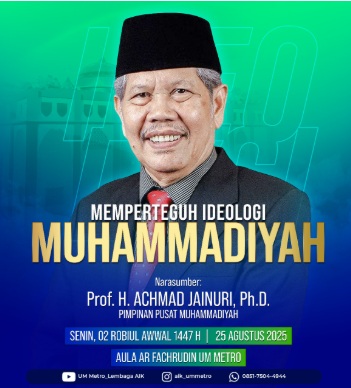 UM Metro Teguhkan Ideologi Muhammadiyah lewat Upgrading AIK Bersama Prof. Achmad Jaenuri