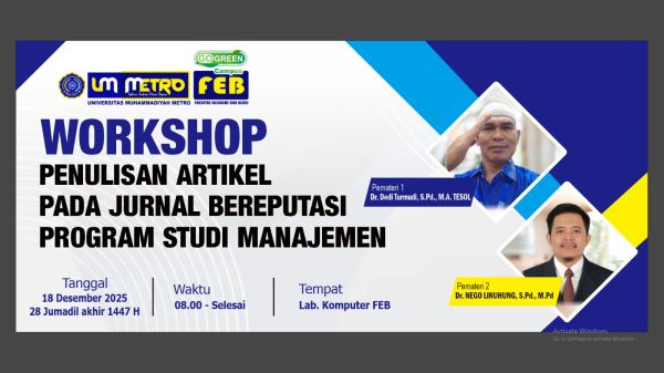 Workshop Penulisan Artikel Jurnal Bereputasi Bagi Dosen FEB UM Metro