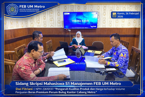 Sidang Skripsi Mahasiswa S1 Manajemen FEB UM Metro: Wujud Penjaminan Mutu Akademik