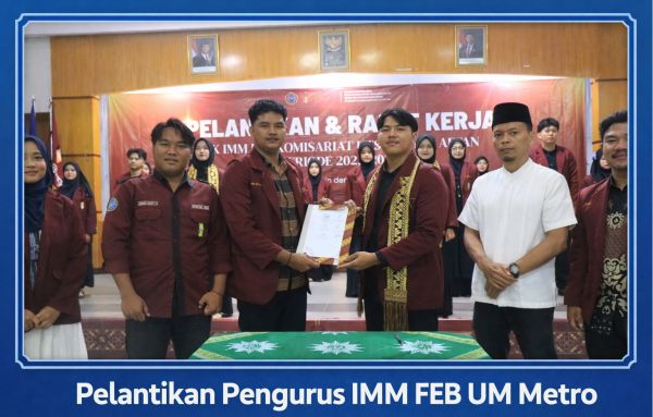 Iman, Action dan Impact: Pelantikan PK IMM FEB UM Metro Siap Lahirkan Pemimpin Berkarakter