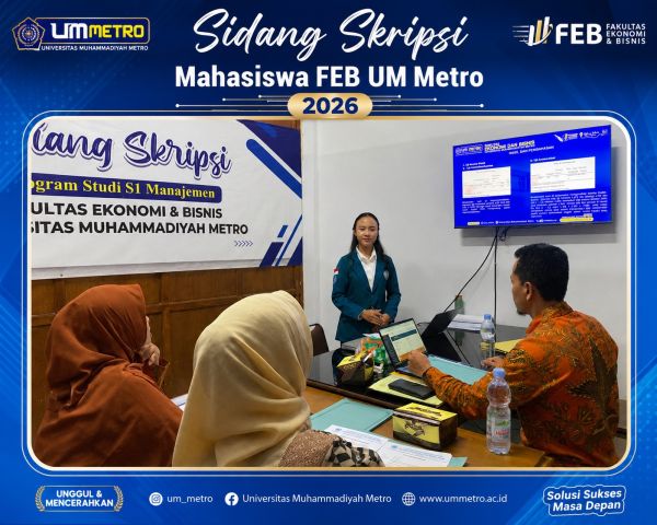 Sidang Skripsi Mahasiswa FEB UM Metro, Made Firda Sari Tunjukkan Kualitas Akademik dan Profesionalisme Mahasiswa