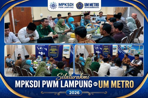 Silaturahmi MPKSDI PWM Lampung ke UM Metro Perkuat Sinergi Pengembangan Sumber Daya Insani