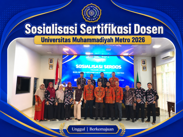 UM Metro Perkuat Kesiapan Serdos 2026, 22 Dosen Eligible Dibekali Strategi Menuju Sertifikat Pendidik.