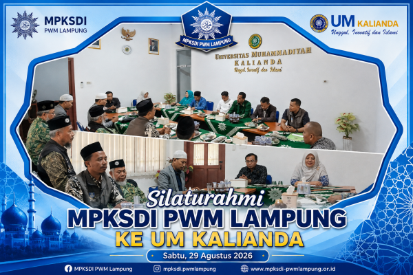 MPKSDI PWM Lampung Silaturahmi ke UM Kalianda, Perkuat Perkaderan Sumber Daya Insani Muhammadiyah