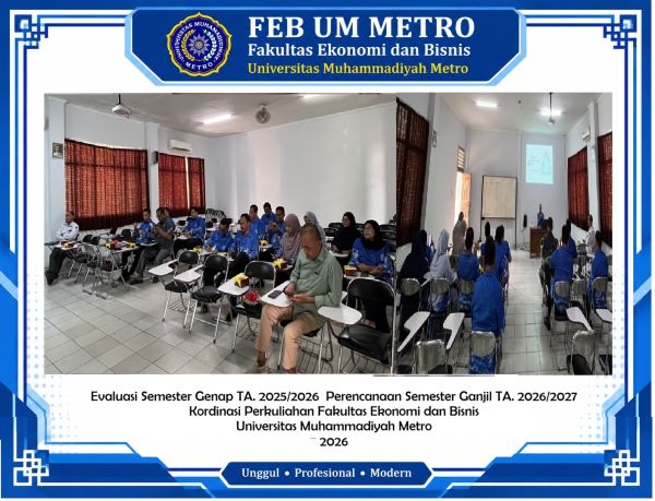 FEB UM Metro Gelar Rapat Evaluasi Semester Genap 2025/2026 dan Perencanaan Semester Ganjil 2026/2027